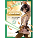 Star Wars - La haute république : Un équilibre fragile tome 1