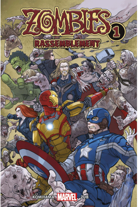 Marvel Zombies Assemble Tome 1