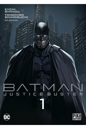 Batman Justice Buster Tome 1 Variante