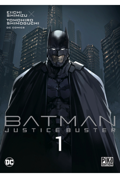 Batman Justice Buster Tome 1 Variante Batman Justice Buster Tome 1 Variante