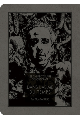 Dans l'Abîme du Temps - Les Chefs d'œuvre de Lovecraft