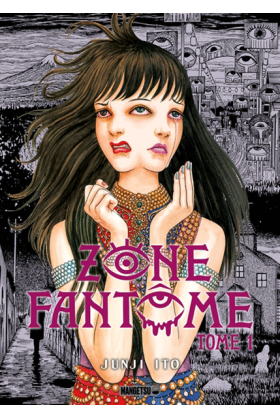 Zone Fantome Tome 1