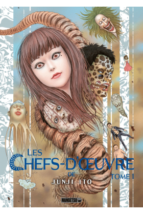 Les chefs-d'œuvre de Junji Ito Tome 1