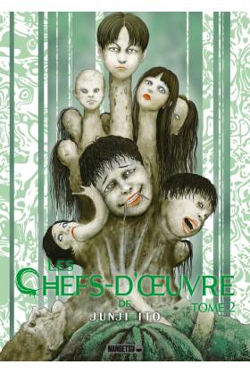 Les chefs-d'œuvre de Junji Ito Tome 2