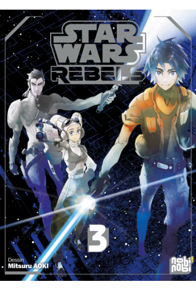 Star Wars Rebels Tome 3 Star Wars Rebels Tome 3