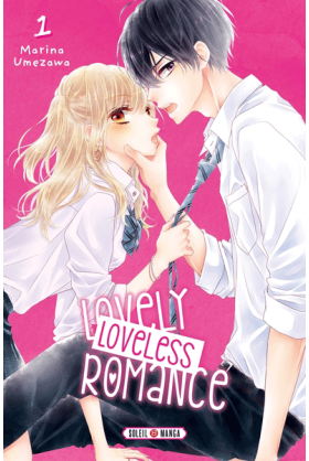 Lovely Loveless Romance Tome 1