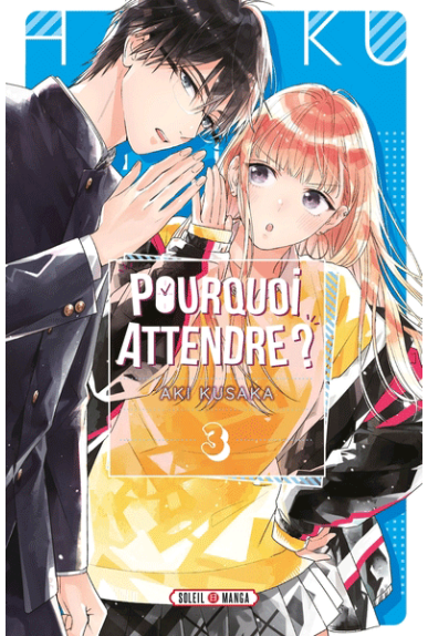 Pourquoi Attendre ? Tome 3