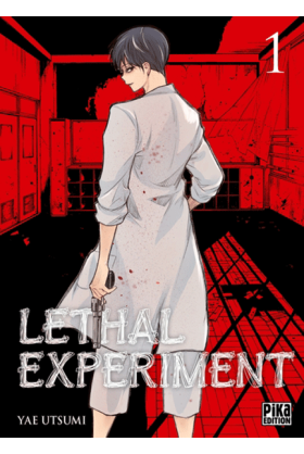 Lethal Experiment Tome 1