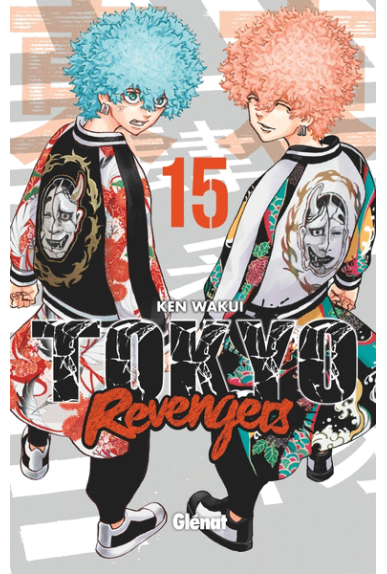 Tokyo Revengers Tome 15 Tokyo Revengers Tome 15