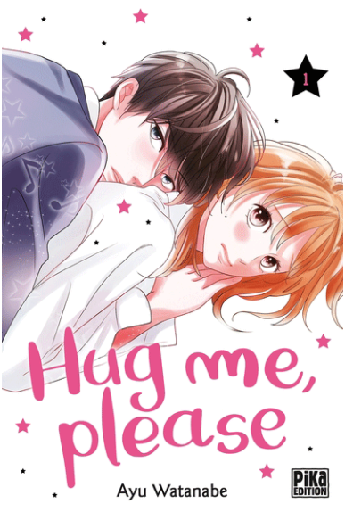 Hug Me Please Tome 1 Hug Me Please Tome 1
