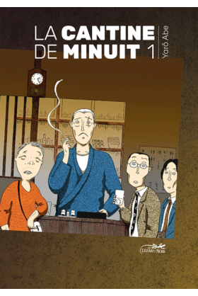 La Cantine de Minuit Tome 1