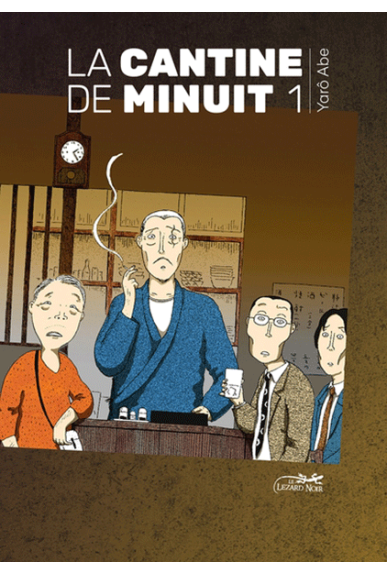 La Cantine de Minuit Tome 1