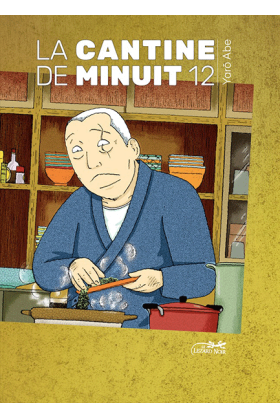 La Cantine de Minuit Tome 12