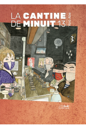 La Cantine de Minuit Tome 13