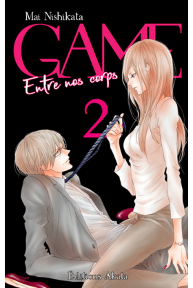 Game - Entre Nos Corps Tome 2