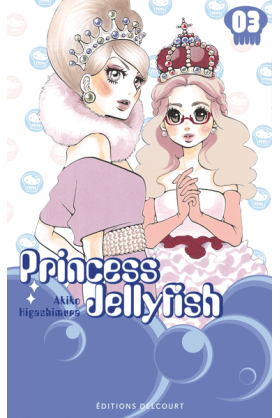 Princess Jellyfish Tome 3