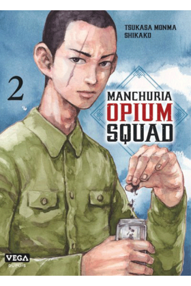 Manchuria Opium Squad Tome 2