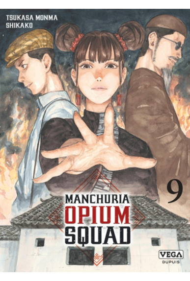 Manchuria Opium Squad Tome 9 Manchuria Opium Squad Tome 9