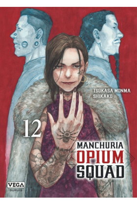 Manchuria Opium Squad Tome 12