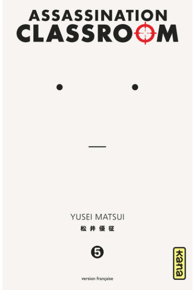 Assassination Classroom Tome 5 Assassination Classroom Tome 5