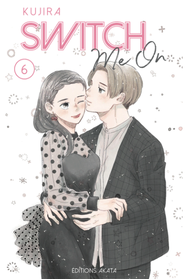 Switch me on Tome 6 Switch me on Tome 6