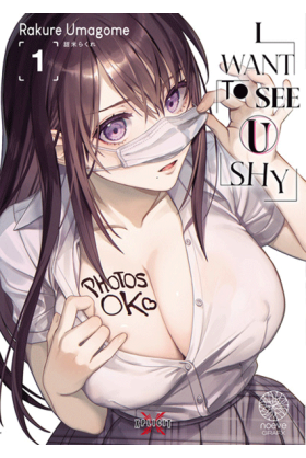 I want to see u shy Tome 1