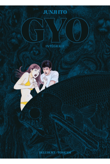 Junji Ito : Gyo intégrale Junji Ito : Gyo intégrale