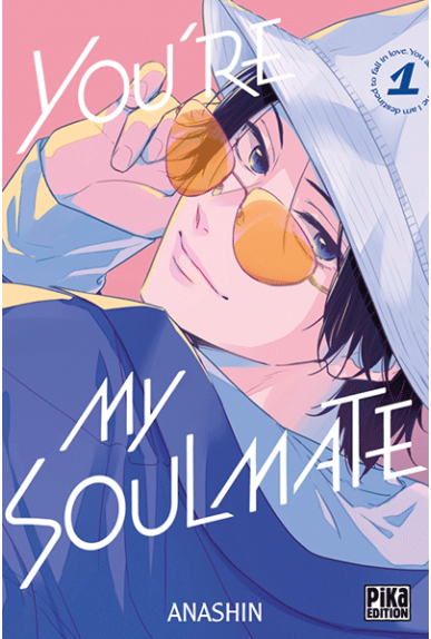 You're my soulmate Tome 1