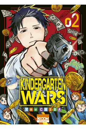 Kindergarten Wars Tome 2