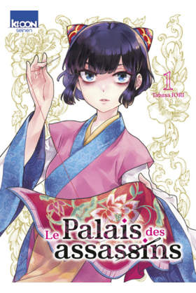 Le Palais des Assassins Tome 1