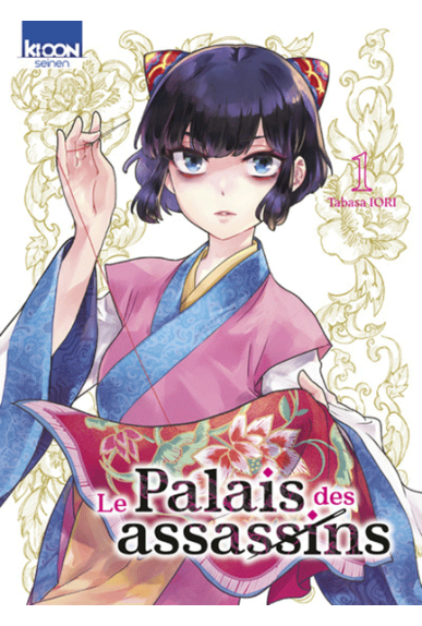 Le Palais des Assassins Tome 1