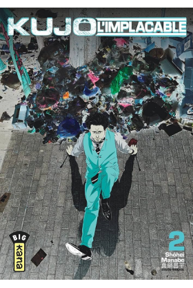 Kujo L'Implacable Tome 2