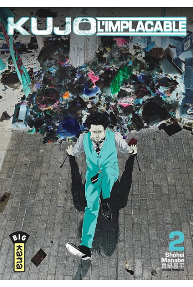 Kujo L'Implacable Tome 2