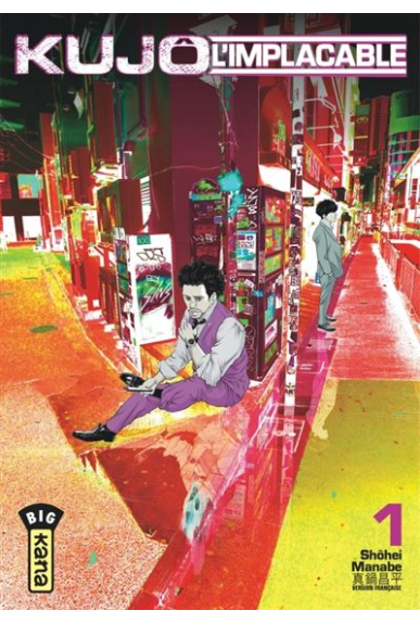 Kujo L'Implacable Tome 1