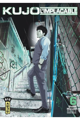 Kujo L'Implacable Tome 6