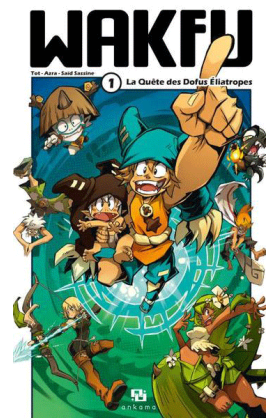 Wakfu Manga Tome 1