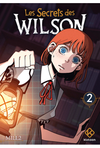 Les Secrets De Wilson Tome 2