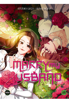 Marry My Husband Tome 4