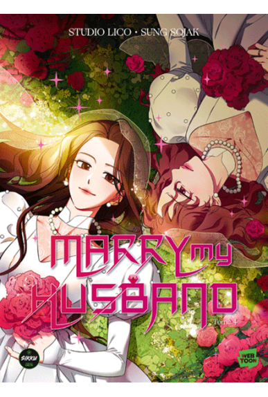 Marry My Husband Tome 4 Marry My Husband Tome 4