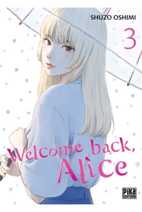 Welcome Back, Alice Tome 03