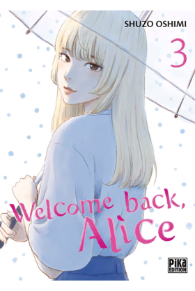 Welcome Back, Alice Tome 3