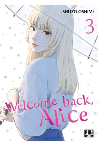 Welcome Back, Alice Tome 03
