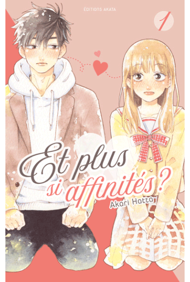 Et plus si affinités Tome 1 Et plus si affinités Tome 1