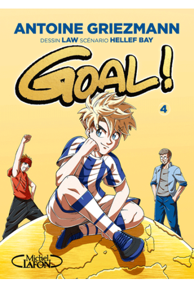 Goal ! Tome 4 Nouvelle Edition