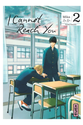I Cannot Reach You Tome 2