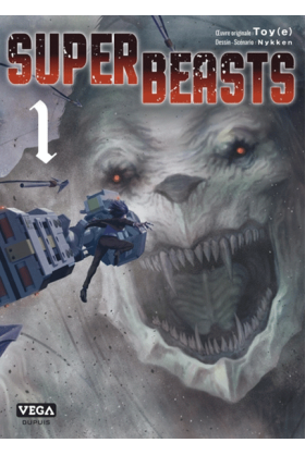Superbeasts Tome 1