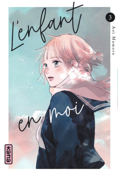 L'Enfant En Moi Tome 3 L'Enfant En Moi Tome 3
