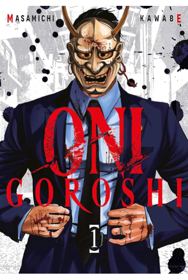 Oni Goroshi Tome 1 Oni Goroshi Tome 1
