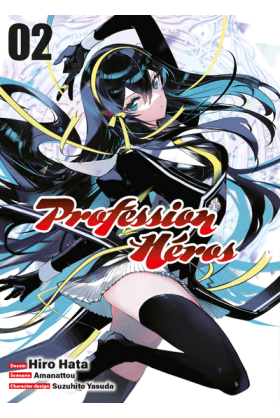 Profession Héros Tome 2
