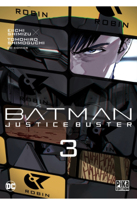 Batman Justice Buster Tome 3